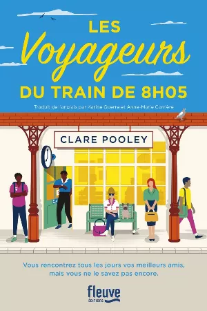 Clare Pooley – Les voyageurs du train de 8h05